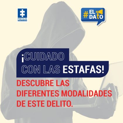 En la imagen se ve una portada diseñada de la sección de redes sociales Ciberseguro con un fondo crema con la silueta de un hombre encapuchado sosteniendo un computador en sus manos con un titular que dice ¡Cuidado con las estafas! Descubre las diferentes modalidades de este delito.