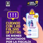 Pieza grafica con un fondo de color morado, en donde se puede ver unos edificios como fondo, delante de todo hay una ilstración de una mano sosteniendo un celular en el cual se puede leer "venta de bienes incautados" adicionalmente, al lado de esta ilustración se puede leer "cuidado con las falsas ofertas de bienes incautados por la Fiscalia". en la parte superior de la imagen esta el logo de la Fiscalia y de la sección de contenido llamado Ciberseguro