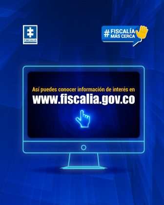 Así puedes conocer información de interés en www.fiscalia.gov.co