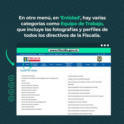 En otro menú, en ‘Entidad’, hay varias categorías como Equipo de Trabajo, que incluye las fotografías y perfiles de todos los directivos de la Fiscalía.