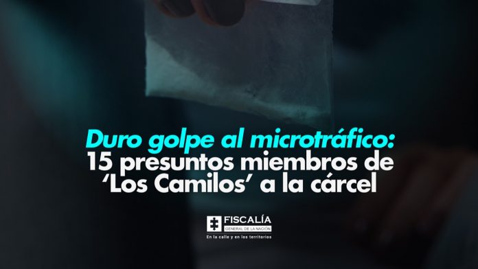 Duro golpe al microtráfico: 15 presuntos miembros de ‘Los Camilos’ a la cárcel - Noticias de Colombia