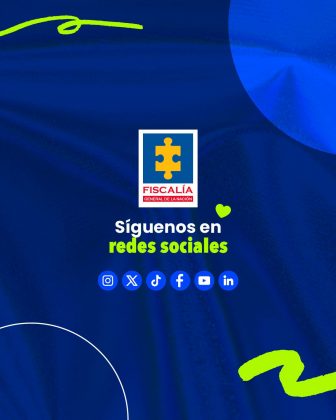 La imagen es un afiche institucional de la Fiscalía General de la Nación (Colombia) que invita a seguir a la entidad en sus redes sociales. El diseño tiene un fondo azul con elementos gráficos en color verde neón y un corazón pequeño al lado del texto. En el centro aparece el logotipo de la Fiscalía, y justo debajo el mensaje: “Síguenos en redes sociales” La frase “redes sociales” está resaltada en verde. En la parte inferior se muestran los íconos de varias plataformas digitales donde la Fiscalía tiene presencia: Instagram X (antes Twitter) TikTok Facebook YouTube LinkedIn