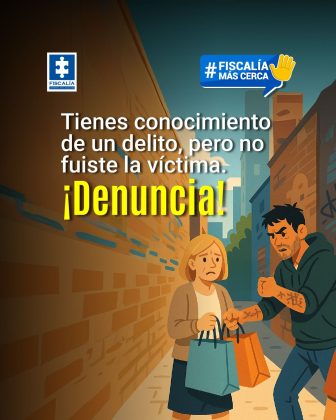 La imagen muestra una ilustración tipo campaña institucional de la Fiscalía General de la Nación de Colombia. En ella se ve a una mujer asustada en una calle estrecha, mientras un hombre con actitud agresiva parece intentar intimidarla o cometer un robo. En la parte superior aparecen los elementos de identidad de la Fiscalía: El logo oficial (esquina superior izquierda). El sello #FiscalíaMásCerca, con una mano levantada (superior derecha). El texto central del mensaje dice: “Tienes conocimiento de un delito, pero no fuiste la víctima. ¡Denuncia!”