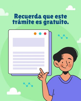 La imagen es un afiche informativo con un fondo verde claro que transmite tranquilidad y cercan&iacute;a. En la parte superior se lee el mensaje principal en letras grandes y azules: &ldquo;Recuerda que este tr&aacute;mite es gratuito.&rdquo; El texto enfatiza que el servicio no tiene ning&uacute;n costo para la ciudadan&iacute;a. En el centro izquierdo aparece una ilustraci&oacute;n de una ventana tipo documento o formulario digital, con l&iacute;neas que simulan texto y peque&ntilde;os c&iacute;rculos de colores en la parte superior, representando una interfaz sencilla y formal. A la derecha se observa un personaje masculino con expresi&oacute;n amable, vestido con una camiseta azul. El personaje levanta un dedo &iacute;ndice se&ntilde;alando el documento, reforzando el mensaje informativo y llamando la atenci&oacute;n sobre la gratuidad del tr&aacute;mite. El fondo incluye nubes y figuras decorativas en tonos suaves, manteniendo un estilo moderno, claro y accesible. En conjunto, la imagen comunica de manera directa que el proceso ofrecido por la Fiscal&iacute;a es completamente gratuito, promoviendo confianza y evitando posibles confusiones o enga&ntilde;os.