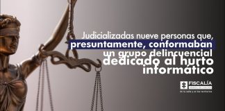 Judicializadas nueve personas que, presuntamente, conformaban un grupo delincuencial dedicado al hurto informático