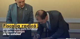 Fiscalía radicó proyecto de ley para fortalecer la planta de cargos de la entidad