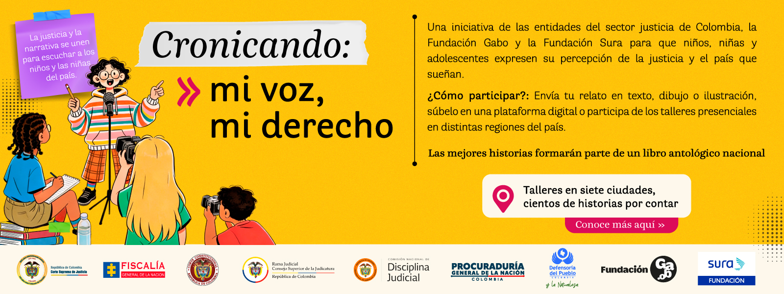 imagen de grupo de personas, entre ellas, una escribe, la otra toma foros y la otra hbala por un microfono. De fondo hay mensaje: Cronicando: mi voz, mi derecho, un espacio para escuchar a los niños y niñas de todos los rincones del país. Queremos conocer sus historias, preocupaciones y sueños. A través de textos, dibujos o ilustraciones podrán hablarle a la sociedad y levantar su voz sobre lo que esperan de los adultos. Consulte cómo participar en esta convocatoria