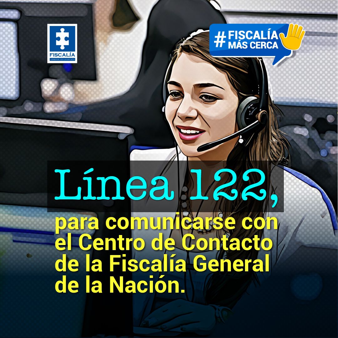 En la imagen de portada de la sección de redes sociales Fiscalía más cerca se ve una fotografía intervenida con diseño gráfico en la que se ve una mujer con diadema de call center frente a la pantalla de un computador con un titular que dice: Línea 122, para comunicarse con el Centro de Contacto de la Fiscalía General de la Nación.