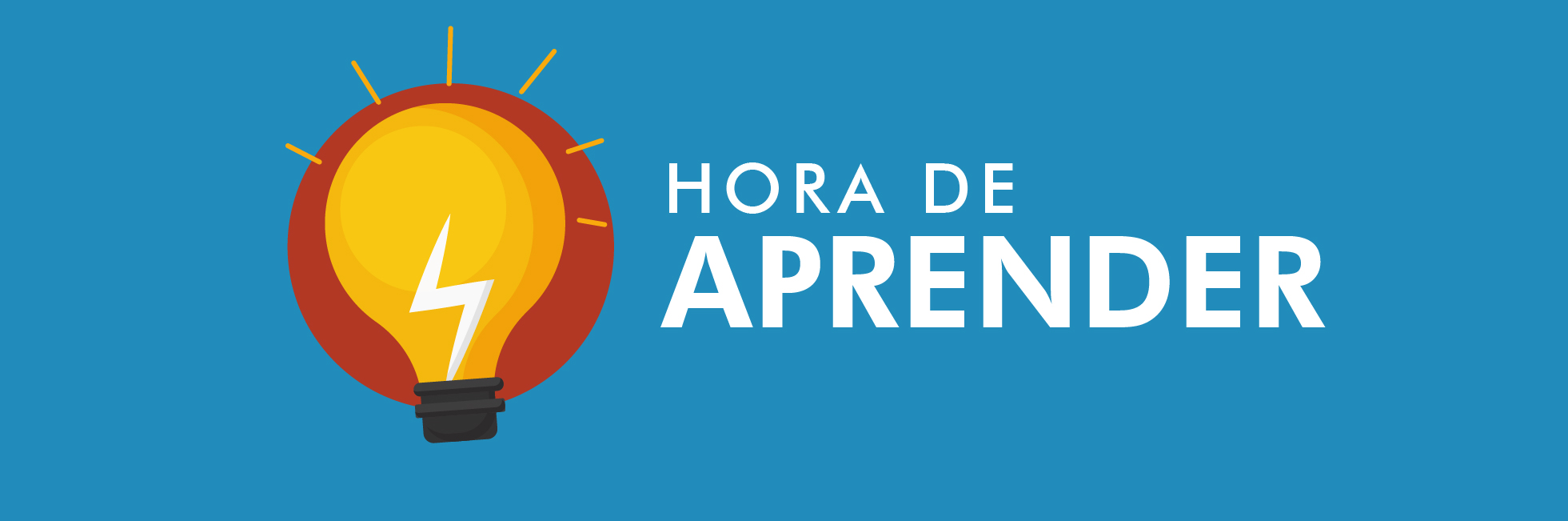 En un banner de fondo azul que en su parte izquierda tiene la figura de un bombillo de color amarillo y dentro de este en la parte inferior sale una figura en forma de rayo de color blanca. Al rededor del bombillo hay varias líneas amarillas que destellan una especie de luz. En el diseño aparece un texto grande blanco que dice Hora de aprender.