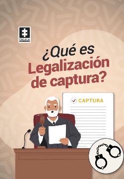 Aparece una caricatura de u hombre con pelo y baraba blanca, con traje azul, sentado en un estrado con microfono. En la parte superior un letrero grande que dice ¿Qué es legalización de captura? y el logo de l Fiscalía en la parte superior izquierda, una ficha blanca con fondo azul.